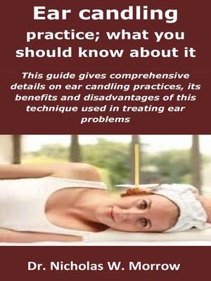 cover image of Ear candling practice; what you should know about it